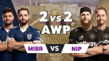 NiP f0rest and GeT_RiGhT vs MiBR FalleN and fer | AWP 2vs2