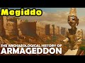 Megiddo  the archaeological history of armageddon