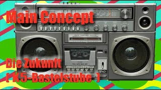Main Concept - Die Zukunft (K5 Bastelstube)     (2015)