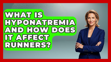What Is Hyponatremia And How Does It Affect Runners? - Running Beyond Limits