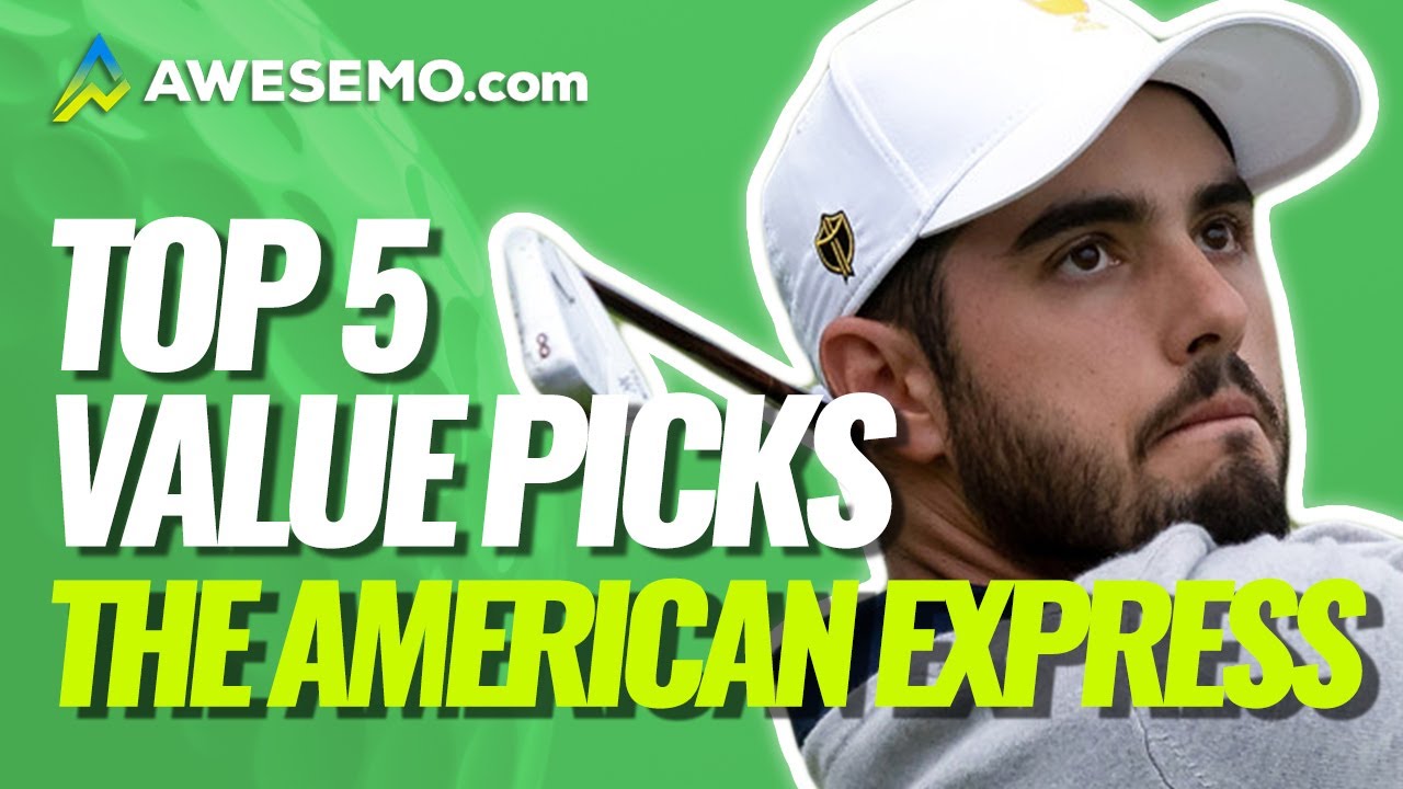 2021 AMERICAN EXPRESS TOP 5 DFS VALUES | DraftKings & FanDuel PGA DFS Picks