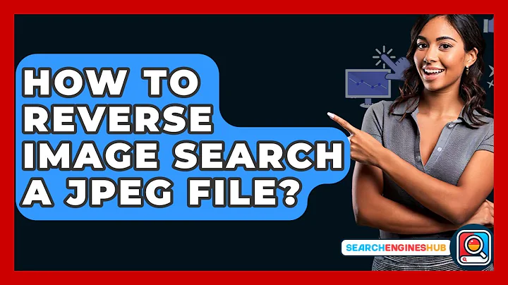 How To Reverse Image Search A JPEG File? - SearchEnginesHub.com