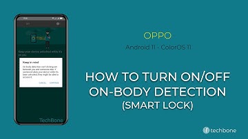 How to Turn On/Off On-body detection - Smart Lock - Oppo [Android 11 - ColorOS 11]