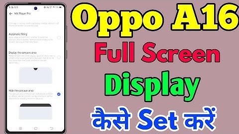 How To Full Screen Display Setting In Oppo A16 || Oppo A16 Full Screen Display Setting Kaise Kare
