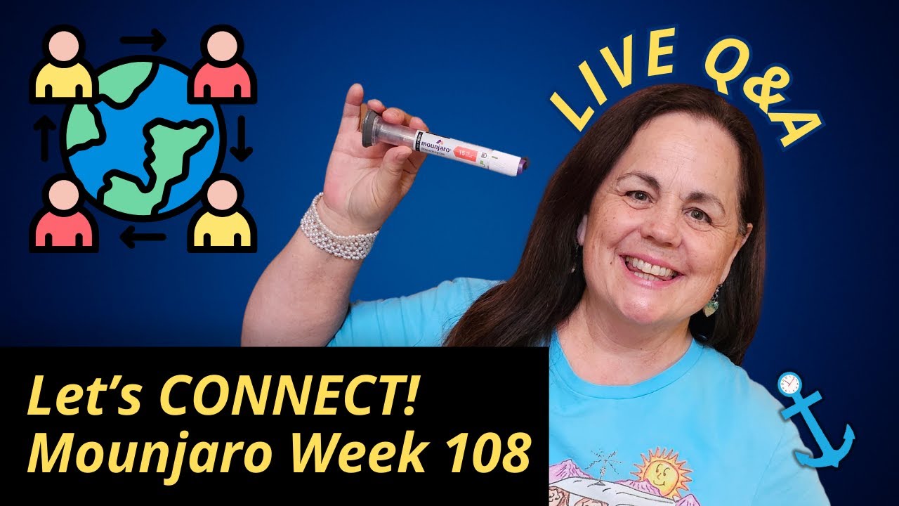 Let's CONNECT! Mounjaro Week 108