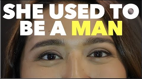 She Used To Be A Man
