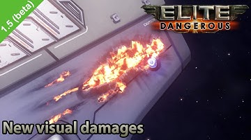 Elite: Dangerous - Beta 1.5 - New visual damages