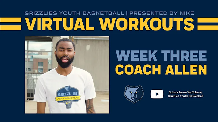 Grizzlies Youth Basketball Virtual Workout #3 - ft...