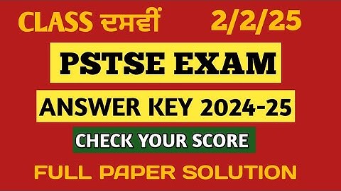 PSTSE EXAM 2024-25 ANSWER KEY || FULL PAPER SOLUTION || NTSE || CLASS 10TH ||PSEB ||STUDY ANYTIME ||