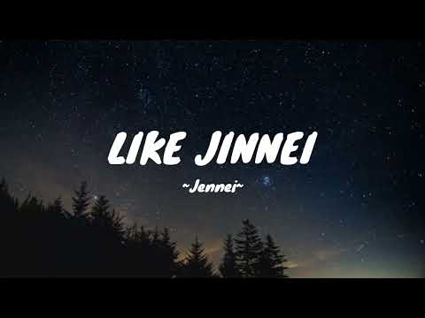 LIKE JINNEI JINNEI Lirik Lagu Terbaru