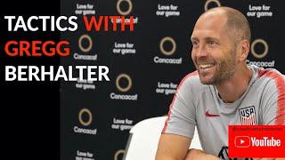 Tactics with Gregg Berhalter