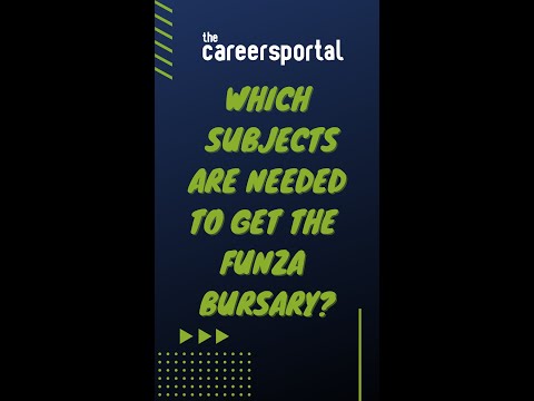 What subjects are needed to get the Funza Lushaka Bursary?