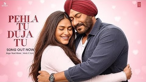 SON OF SARDAAR 2 | Pehla Tu Duja Tu (Song) | Ajay Devgn | Mrunal Thakur | Vishal Mishra | Jaani