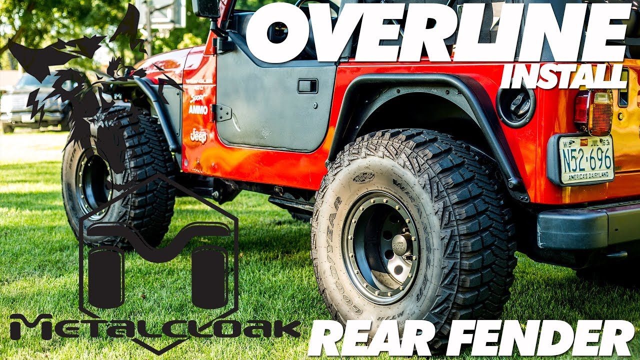 Metalcloak Overline Rear Fender Install Jeep Tj Youtube