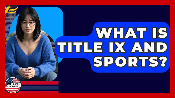 What Is Title IX And Sports? - We Are Liberal