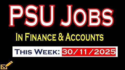 LATEST GOVERNMENT PSU JOBS VACANCY| GRADUATES JOBS | CA CMA MBA JOBS