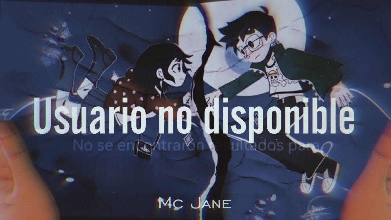 MC JANE - USUARIO NO DISPONIBLE +[LETRA] - YouTube