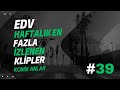 EDV Haftalık En Fazla İzlenen Klipler #39 | EDV Komik Anlar