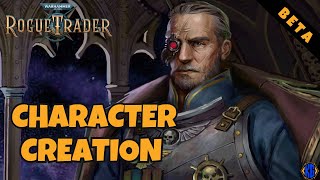 Warhammer 40k Rogue Trader - Beta Character Creation