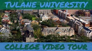 Tulane University  Campus Tour