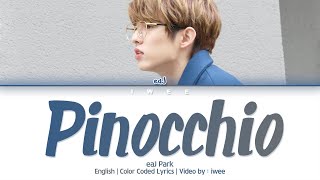 Miniatura del video "eaJ Park - Pinocchio (English) Lyrics/가사"