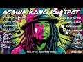 ASAWA KONG KURIPOT | Nonstop Rock Hip-hop Reggae Remix Version | @TopTrending 