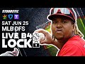 LIVE MLB DFS Picks Today 6/25/22: Fantasy Baseball Lineups | DraftKings & FanDuel | Live Before Lock