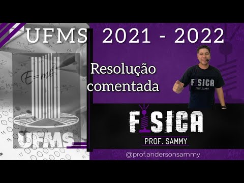 Física UFMS 2021 - 2022