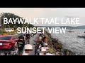 TAAL LAKE | BAYWALK TANAUAN SUNSET VIEWING | BabyDrewTV