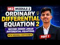 🔥 M2 Module 2 Started | Variable Coefficient Differential Equation | ODE-2 Part 1 | RGPV University