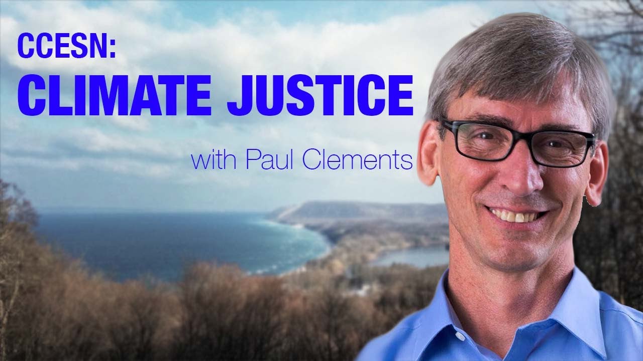 Lecture on Climate Justice with Paul Clements