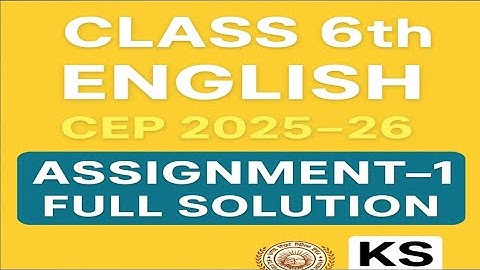 CEP 2025-26 | Class 6th English Assignment-1 Full Solution | PSEB | KS STUDY