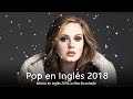 Mejores Canciones En Inglés 2018 ♥ Baladas En Ingles 2018 ♥ Baladas Romanticas En Ingles