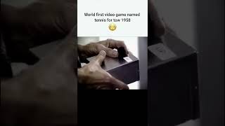 world first game 1958 😳 #shortvideo #gaming #shorts