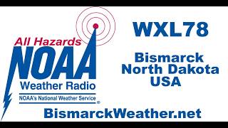 BismarckWeather Live Broadcast WXL78 NOAA Weather Radio