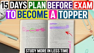 15 DAYS PLAN to study before EXAMS🔥| STUDY More in Less time|REVISION PLANNER INCLUDED