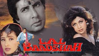 लाल बादशाह (Full Movie) | AMITABH BACHCHAN, MANISHA KOIRALA, SHILPA SHEETY