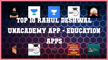Top 10 Rahul Deshwal Unacademy App Android Apps