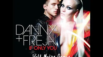 Danny - If Only You (Volt Noize Remix) Danny - If Only You (Volt Noize Remix)