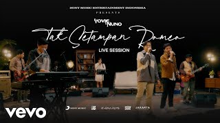 Yovie & Nuno - Tak Setampan Romeo (Live Session)