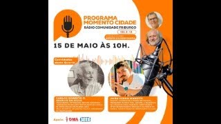 Momento Cidade 15/05/2024 - Entrevista : Carlos Roberto Araujo e  João Pedro Marotti