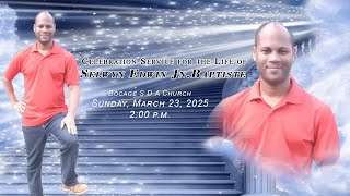 Celebration Service for the Life of Selwyn Edwin Jn. Baptiste  |  March 23,  2025  | 2:00 p.m.
