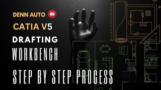 Catia V5 Drafting Workbench || Step By Step Process