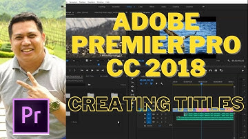 Part 3 - Adobe Premier Pro CC 2018 - Creating New Project, Importing Media Files, Organizing Assets