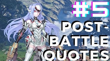 Xenoblade Chronicles 2 - Post Battle Quotes Part 5