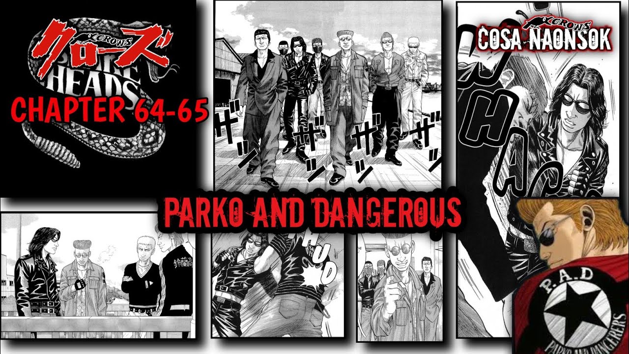 THIS IS PARKO AND DANGEROUS| CROWS CHAPTER 64 & 65 