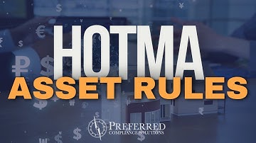 HOTMA ASSET RULES | Necessary, Non-Necessary and Personal Property | Preferred Compliance Solutions