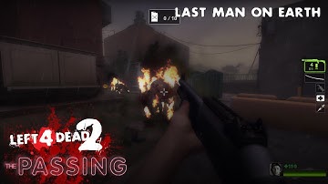 L4D2 | The Passing - Last Man on Earth [EXPERT]