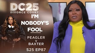 I'm Nobody's Fool: 'Tashia' Peagler v Derrick Baxter Jr.