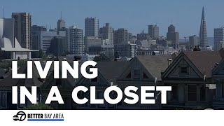 This woman lives in a closet in SF's Alamo Square neighborhood